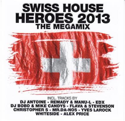 Swiss House Heroes 2013 - The Megamix