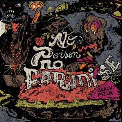 Black Milk - No Poison No Paradise