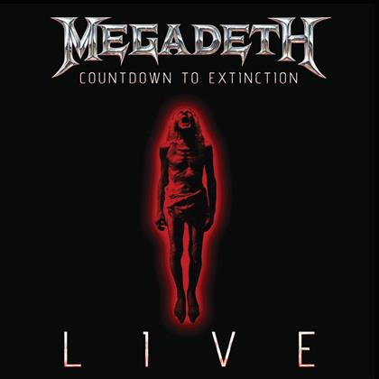 Megadeth - Countdown To Extinction - Live