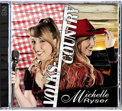 Michelle Ryser - Volks-Country (2 CDs)