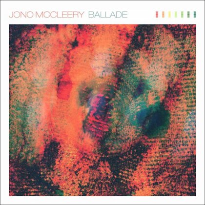 Jono McCleery - Ballade - DJrum Remix (LP)