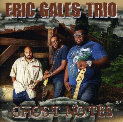 Eric Gales - Ghost Notes
