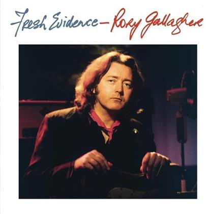 Rory Gallagher - Fresh Evidence (2013 Edition, Remastered)