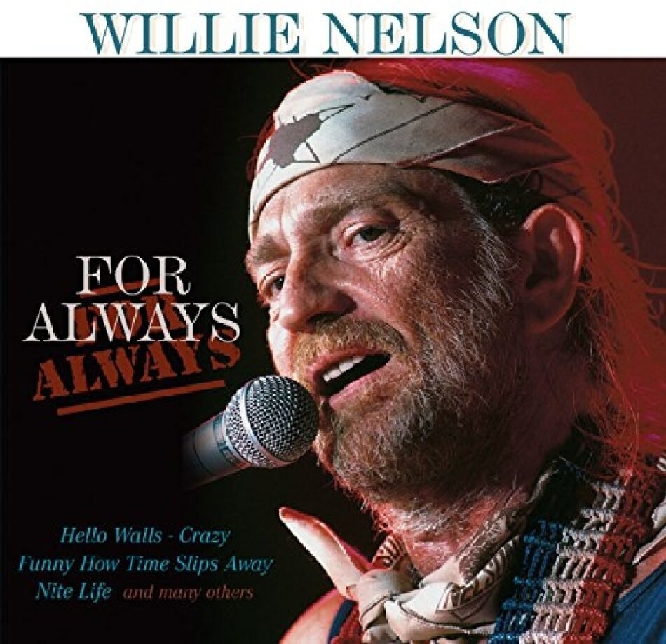 Willie Nelson - For Always