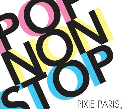 Pixie Paris - Pop Non Stop