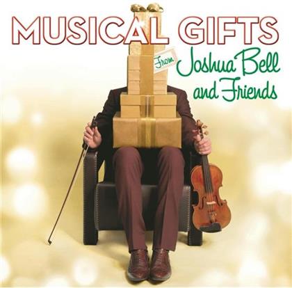 Joshua Bell and Friends - Musical Gifts