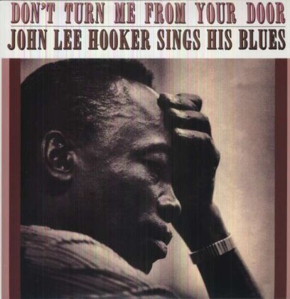 John Lee Hooker - Don't Turn Me From Your Door (LP)