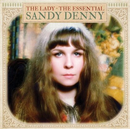 Sandy Denny - Lady: Essential Sandy Denny