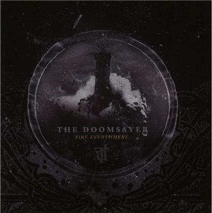 The Doomsayer - Fire. Everywhere.