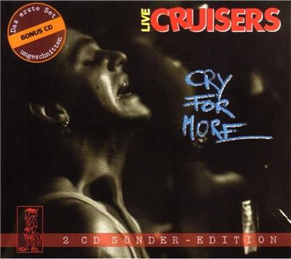 Cruisers - Cry For More (2 CDs)