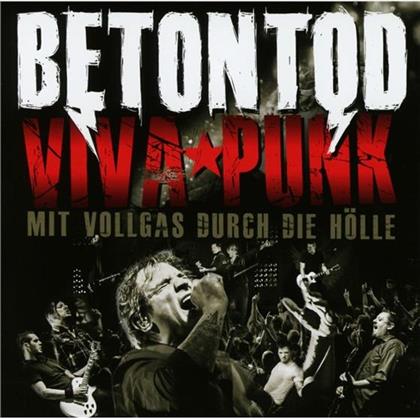 Betontod - Viva Punk-Mit Vollgas Durch Die Hölle (2 CDs)