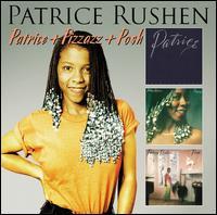 Patrice Rushen - Patrice / Pizazz / Posh (2 CDs)
