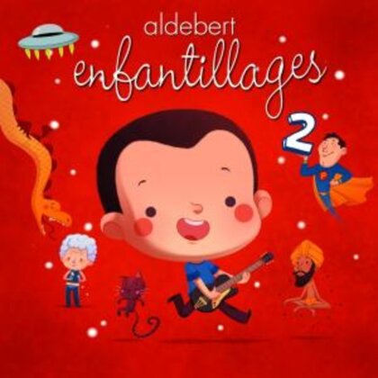 Aldebert - Enfantillages 2 (Édition Deluxe)