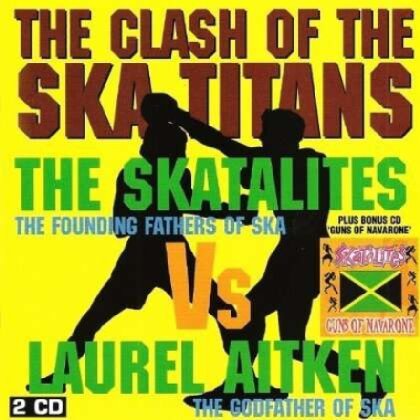 The Skatalites & Laurel Aitken - Clash Of The Ska Titans (2 CDs)