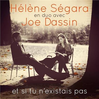 Helene Segara & Joe Dassin - Et Si Tu N'existais Pas
