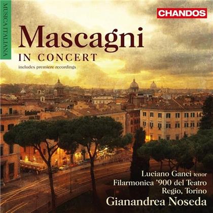 Pietro Mascagni (1863-1945), Gianandrea Noseda, Luciano Ganci & Filarmonica '900 del Teatro Regio - In Concert