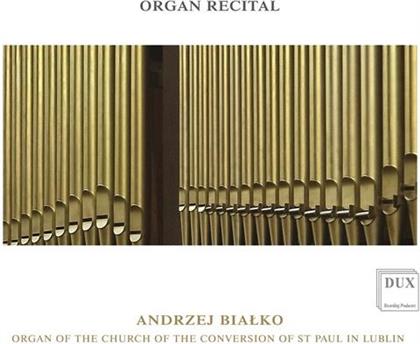 Andrzej Bialko & Orgelfestival - Organ Recital : Werke Von Bach, Mendelssohn Bartho