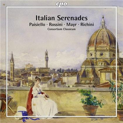 Consortium Classicum, Gioachino Rossini (1792-1868), Simon Mayr, Giovanni Paisiello (1740-1816), Righini, … - Italienische Serenaden