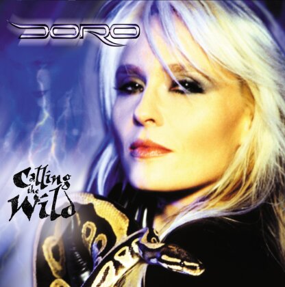 Doro - Calling The Wild (2013 Version, LP)