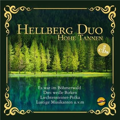 Das Hellberg-Duo - Hohe Tannen (2 CD)