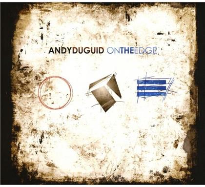 Andy Duguid - On The Edge
