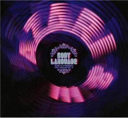 Azari & III Presents & N & K Vs.Denis The Menace - Body Language Vol.13