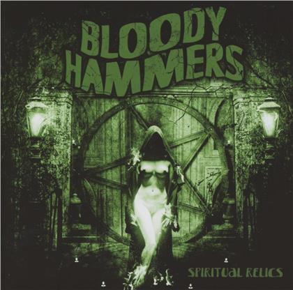 Bloody Hammers - Spiritual Relics