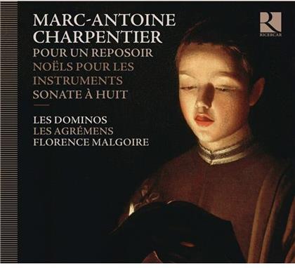 Les Dominos, Marc-Antoine Charpentier (1636-1704), Les Agremens & Choeur de Chambre de Namur - Noels Pour Les Instruments, Symphonies Pour Un Rep