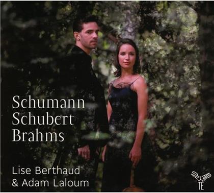 Robert Schumann (1810-1856), Franz Schubert (1797-1828), Johannes Brahms (1833-1897), Lise Berthaud & Adam Laloum - Schumann, Schubert, Brahms