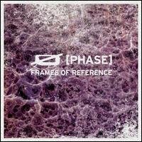 O (Phase) - Frames Of Reference (2 LPs + CD)