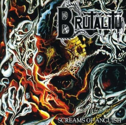 Brutality - Screams Of Anguish (2013 Version)