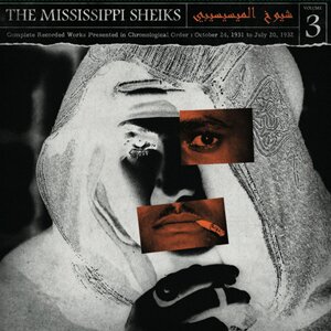 Mississippi Sheiks - Complete Recorded Works In Chronological Order 3 (LP)