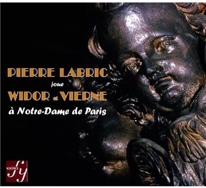 Charles-Marie Widor (1844-1937), Louis Vierne (1870-1937) & Pierre Labric (Orgel Saint Ouen De Rouen) - Pierre Labric Joue Widor Et Vierne A Notre-Dame De Paris