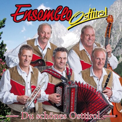Ensemble Osttirol - Du Schönes Osttirol