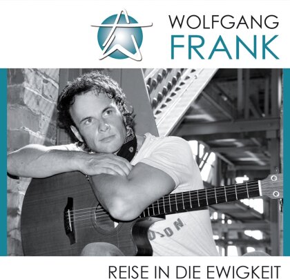Wolfgang Frank - Reise In Die Ewigkeit