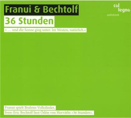 Sven-Eric Bechtolf, Musicbanda Franui & Johannes Brahms (1833-1897) - 36 Stunden : 49 Deutsche Volkslieder (Woo 33)