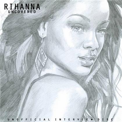 Rihanna - Uncovered - Interview