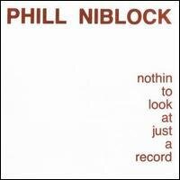 Phill Niblock - Nothin To Look At Just A Record - Reissue (LP)