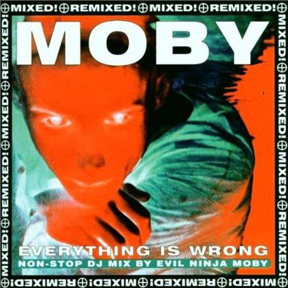 Moby - Everything Is Wrong - Mixed & (2 CDs)