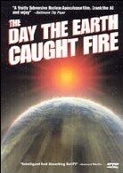 The day the earth caught fire (1961) (b/w)