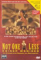 Not one less - Keiner weniger (1999)