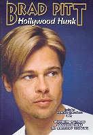 Brad Pitt: - Hollywood hunk