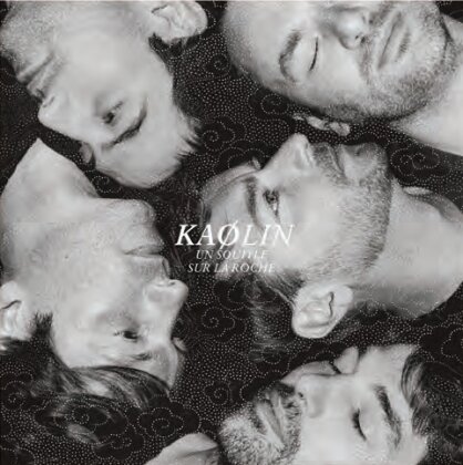 Kaolin - Un Souffle Dur La Roche