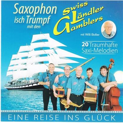 Swiss Ländler Gamblers - Saxophon Isch Trumpf