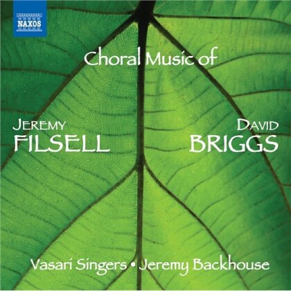 The Vasari Singers, Briggs & Jeremy Filsell - Chorwerke