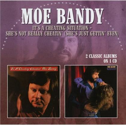 Moe Bandy - It's A Cheating Situation/She's Not Really Cheatin'