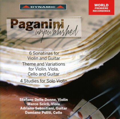 Nicolò Paganini (1782-1840), Stefano Delle Donne & Adriano Sebastiani - Paganini Unpublished - Sechs bis anhin unveröffentlichte Sonatinen für Violine und Gitarre
