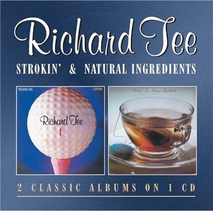 Richard Tee - Strokin'/Natural Ingredients