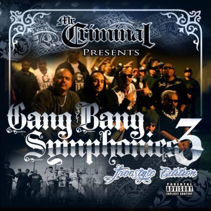 Mr. Criminal - Gang Bang Symphonies 3