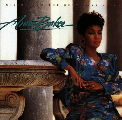 Anita Baker - Giving You The Best
